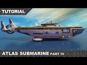 Minecraft Subnautica Atlas Class Submarine Tutorial & Download part 4