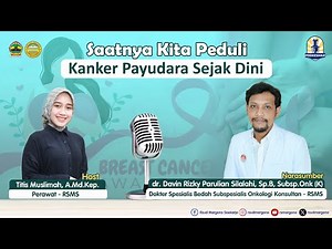 KANKER PAYUDARA BISA DIATASI, YUK SIMAK BARENG DR.DAVIN SILALAHI