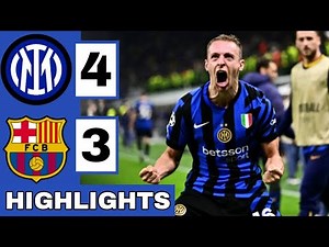 Inter 4-3 Barcelona | Full Match Highlights