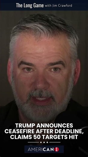 TRUMP ANNOUNCES CEASEFIRE AFTER DEADLINE, SAYS U.S. HIT 50 TARGETS IN IRAN