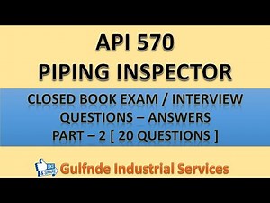 API 570 II Exam Questions & Answers II Part 2 II PIPING INSPECTOR