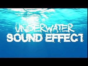 Realistic Underwater SOUND EFFECT