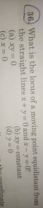 What is the locus of a moving point equidistant from the straig... | Filo