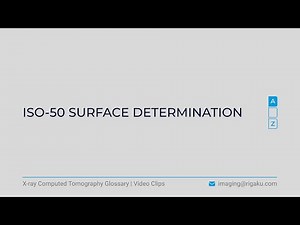 X-ray CT glossary - ISO-50 Surface determination