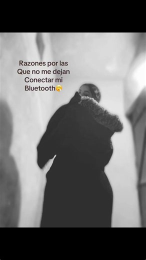 Razones por las que no me dejan conectar mi Bluetooth