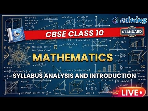 CBSE Class 10 Mathematics | Syllabus Analysis & Introduction | Live Class