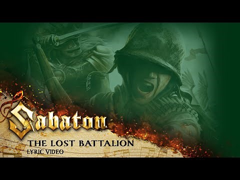SABATON - The Lost Battalion (Official Lyric Video)