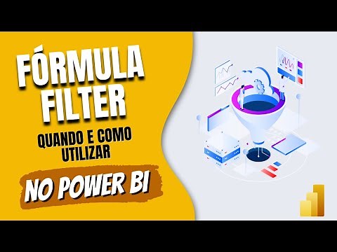 Fórmula Filter no Power BI - como e quando utilizar.