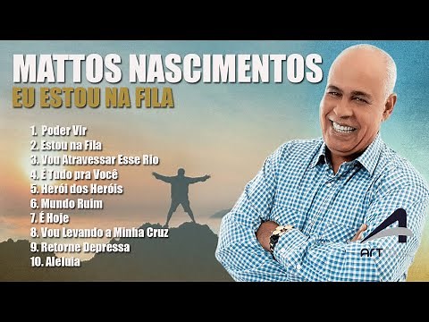 MATTOS NASCIMENTO 2025: As Músicas de Maior Sucesso, Canções Inesquecíveis