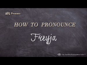 How to Pronounce Freyja (Real Life Examples!)