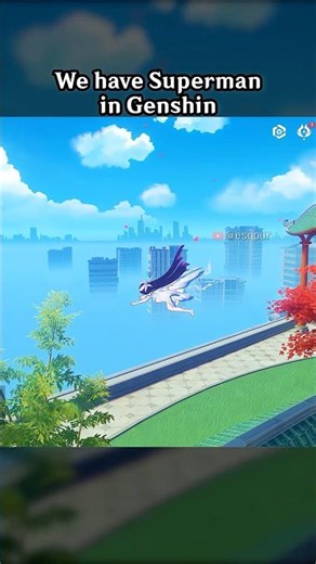 We have Superman in Genshin (ib: theJonathon)