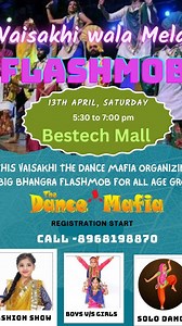 The Dance Mafia Organizing Flashmib (Vaisakhi Mela ) 13th April @bestechsquaremall Call for Participation 8968198870 The Dance Mafia SCF-68 PHASE 5,7973539121 SCF-122 phase 7 8968198870 #Mohali #chandigarh #flashmob #vaisakhi #mall #Mela #mohalidanceclass #dancestudio | THE DANCE MAFIA