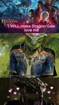 Love me dammit, Dragon Gale #bg3