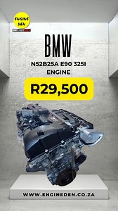 9K views · 20 reactions | BMW N52B25A E90 325i Engine – R29,500...