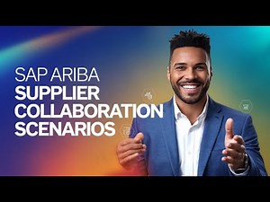 Sap Ariba Options for Access | Sap Ariba Supplier Collaboration Scenarios | Sap Ariba Full Course