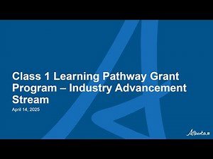 Class 1 Learning Pathway Grants - Industry Advancement Grant Information Session