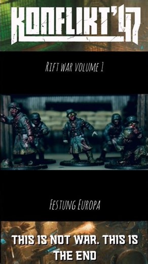 Konflikt 47 - Rift War Volume 1 - Festung Europa - Coming Soon #Konflikt47 #warlordgames