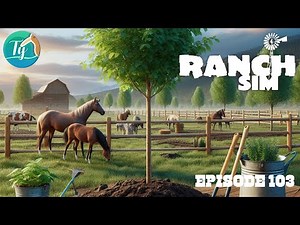 Ranch Simulator: MAJ : Plantation d'Arbres et Reproduction des Chevaux ! 🌳🐴 Let'splay 103 [FR]