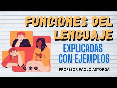 FUNCIONES DEL LENGUAJE explicadas con ejemplos