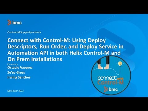 CWCM: Using Deploy Descriptors, Run Order, and Deploy Service in Automation API in Control-M