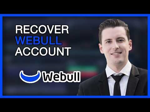How to Easily Recover Your Webull Account: Step-by-Step Tutorial