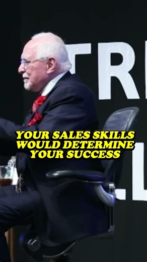 YOUR SALES SKILLS DETERMINE YOUR SUCCESS - DAN PENA NOTES ON WEALTH