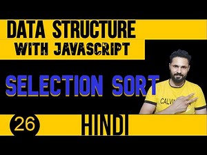 DSA with JavaScript in Hindi #26 Insertion sort in JavaScript | Data Structure
