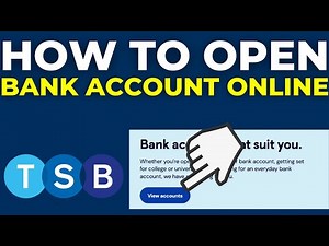 How To Open TSB Bank Account Online (2025)