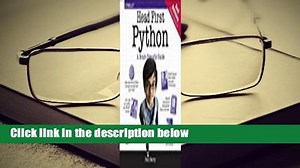 [Read] Head First Python: A Brain-Friendly Guide  For Online