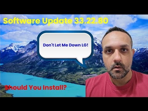 New LG TV Software Update! | Version 33.22.80 | I Finally Installed It