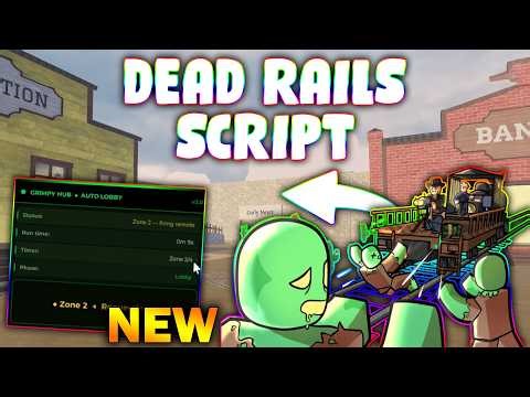 *NEW* Dead Rails Script (PASTEBIN 2026) ( GET BONDS )