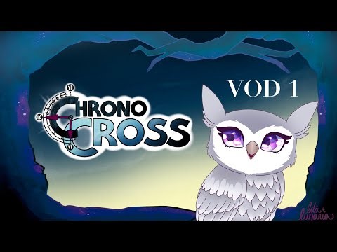 Chrono Cross (Part 1)