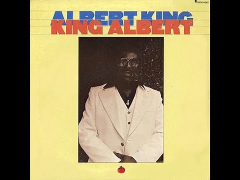 ALBERT KING - KING ALBERT (FULL ALBUM)