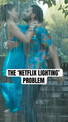 THE ‘NETFLIX LIGHTING’ PROBLEM