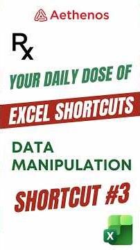 Excel Data Manipulation Shortcuts #3