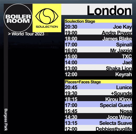 London! The set times for our biggest to date open-air shows in the Capital are here. We can’t wait to see you this weekend. Featuring: Soulection, Places Faces, Teletech, James Blake, Mall Grab & more. Final tickets are on sale now → http://blrrm.tv/ldn-weekend | Boiler Room