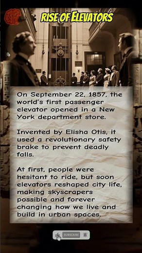 The First Passenger Elevator 🏙️ | Sept 22, 1857