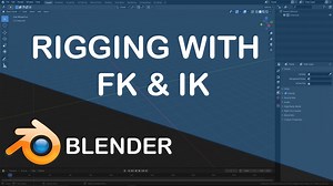 Rigging with Forward & Inverse Kinematics