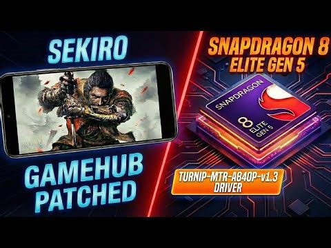 Sekiro - OnePlus 15 (Snapdragon 8 Elite Gen 5) | Turnip Driver Download