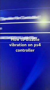 How to disable vibration on ps4 controller