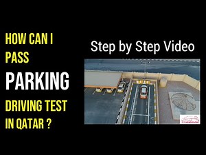Watch Video How to Pass Parking Driving Test in Qatar from First Try ?