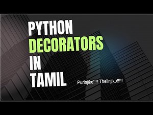Python Decorators in Tamil !!!!!!!! #decorators #chennairounds #Chennai #python #developers