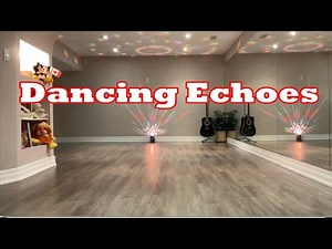 Dancing Echoes line dance (Dance & Teach)