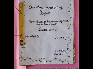 Chemistry Investigatory File - CBSE Class 12th || By Dk Videos