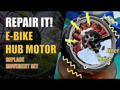 How to repair an eBike Hub Motor | Replace Movement Set and Eliminate Motor Noise and Jitter