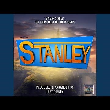 My Man Stanley (From "Stanley")
