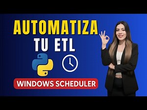 Automatiza tu ETL con Python y SQL Server | ¡Ejecuta tu script SOLO todos los días!