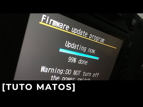 Mettez À JOUR votre FIRMWARE !