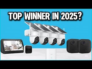 Top 5 Best Wireless Security Cameras for 2025