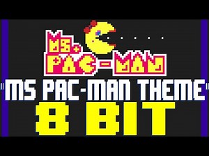 Ms. Pac-Man Theme [8 Bit Tribute to Chris Rode & Ms. Pac-Man] - 8 Bit Universe